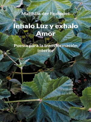 cover image of Inhalo Luz y exhalo Amor